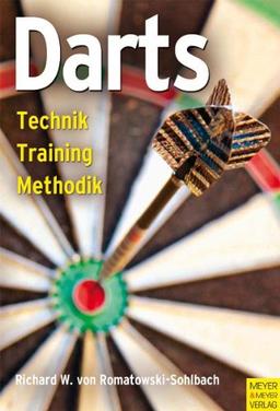 Darts: Technik - Training - Methodik