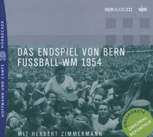 Das Endspiel von Bern. Fussball-WM 1954