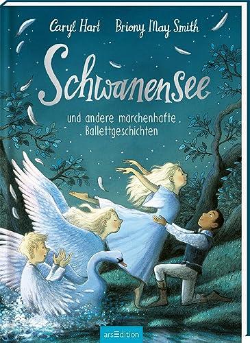 Schwanensee und andere märchenhafte Ballettgeschichten: Vorlesebuch für Ballettfans ab 4 Jahren