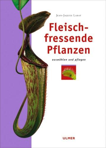 Fleisch fressende Pflanzen