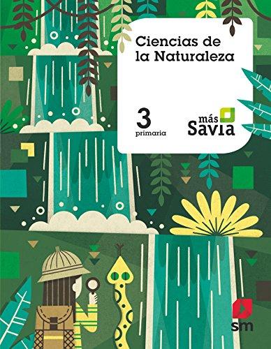 Ciencias de la naturaleza. 3 Primaria. Más Savia