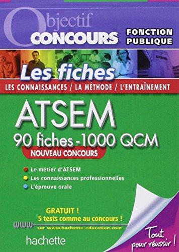 ATSEM, 90 fiches-1.000 QCM : catégorie C : nouveau concours