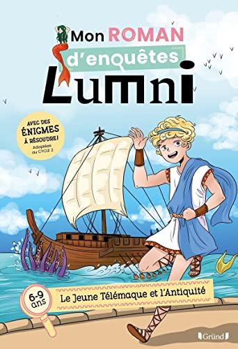 Le jeune Télémaque et l'Antiquité : 6-9 ans