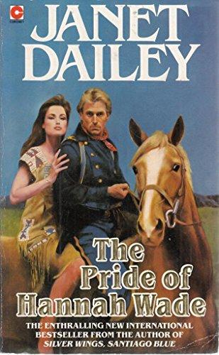 The Pride of Hannah Wade (Coronet Books)