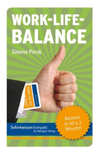 Work-Life-Balance: Balance in 50 x 2 Minuten