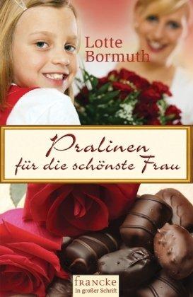 Pralinen für die schönste Frau