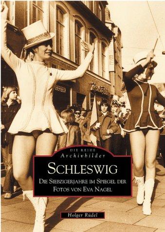 Schleswig in den Siebzigerjahren