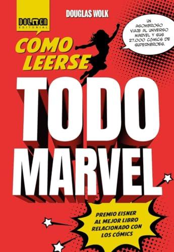 CÓMO LEERSE TODO MARVEL