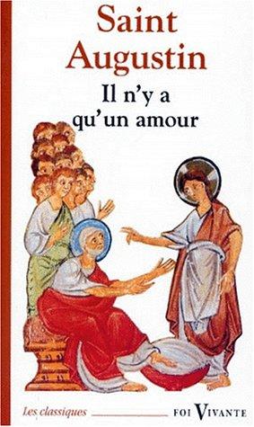 Il n'y a qu'un amour : commentaire de la première épître de saint Jean