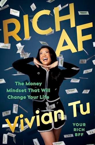 Rich AF: The Money Mindset That Will Change Your Life