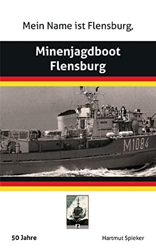 Meine Name ist Flensburg, Minenjagdboot Flensburg: DE