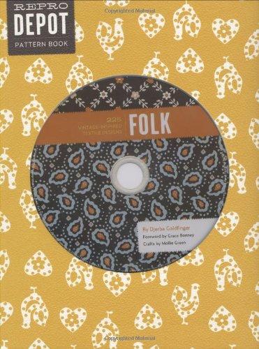 Reprodepot Pattern Book: Folk: 225 Vintage-Inspired Textile Designs (Reprodepot's Pattern Book)