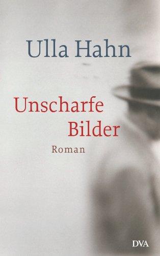 Unscharfe Bilder: Roman