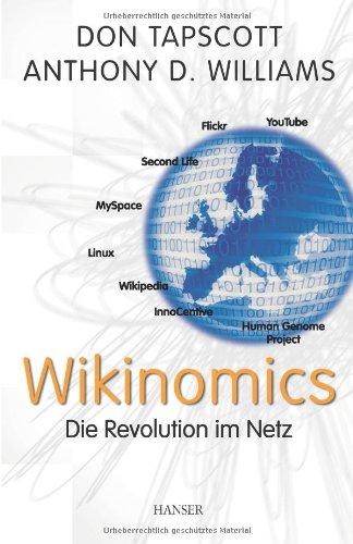 Wikinomics: Die Revolution im Netz