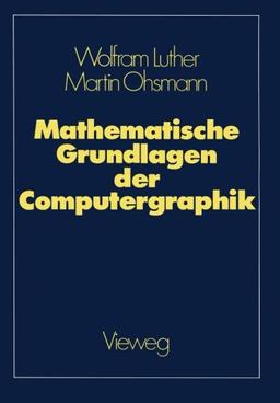 Mathematische Grundlagen der Computergraphik