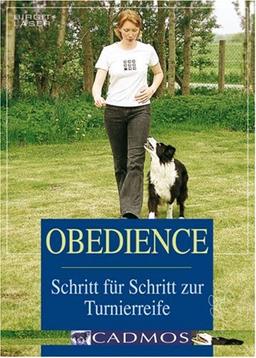 Obedience: Schritt für Schritt zur Tunierreife