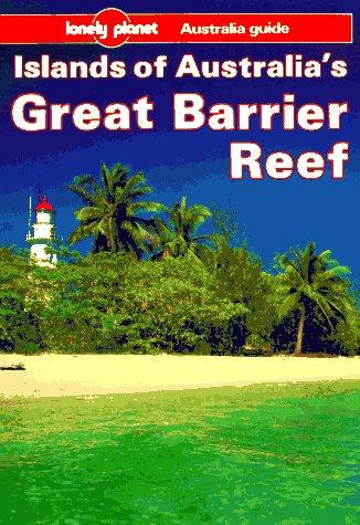 Lonely Planet Islands of Australia's Great Barrier Reef