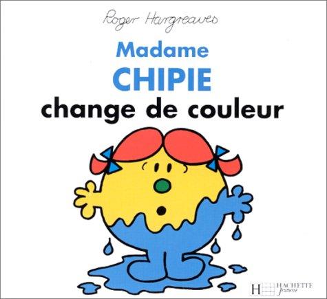 Madame Chipie change de couleur