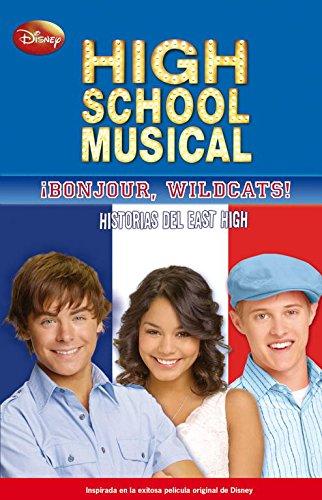 High School Musical. ¡Bonjour Wildcats!