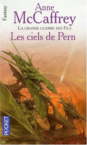 La ballade de Pern. La grande guerre des fils. Vol. 5. Les ciels de Pern