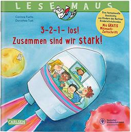 LESEMAUS 204: 3-2-1- los! Zusammen sind wir stark! (204)