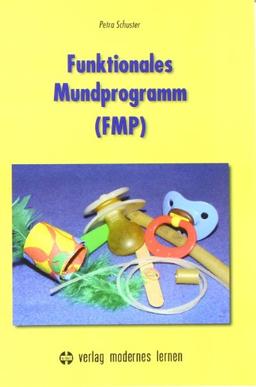 Funktionales Mundprogramm (FMP)