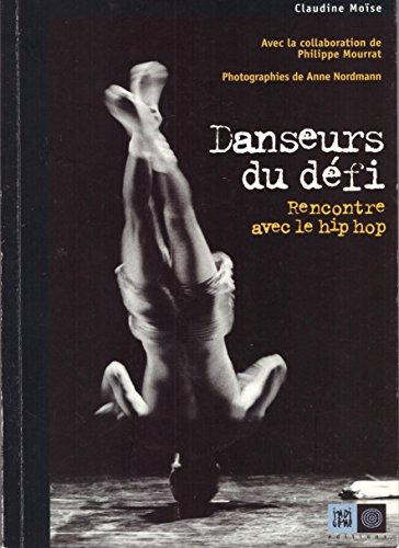 Danseurs du défi : rencontre avec le hip hop