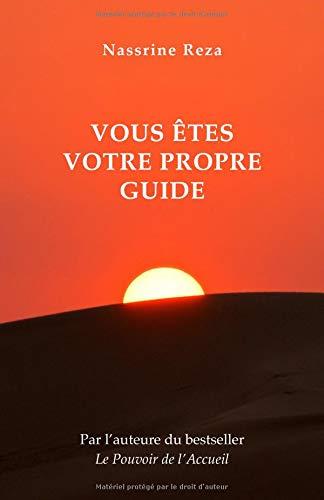 Vous êtes votre propre guide