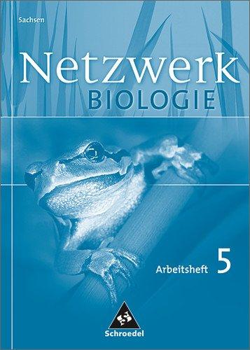 Netzwerk Biologie - Ausgabe 2004 für Sachsen: Arbeitsheft 5