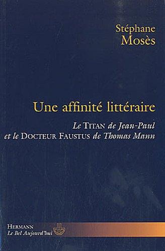 Une affinité littéraire : le Titan de Jean-Paul et le Docteur Faustus de Thomas Mann