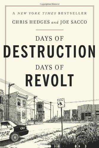 Days of Destruction, Days of Revolt