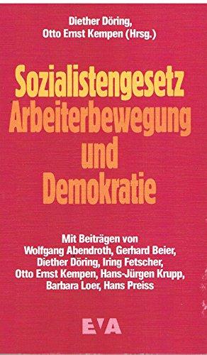 Sozialistengesetz, Arbeiterbewegung und Demokratie