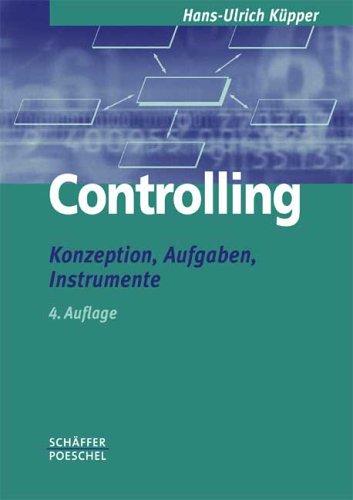 Controlling. Konzeption, Aufgaben, Instrumente