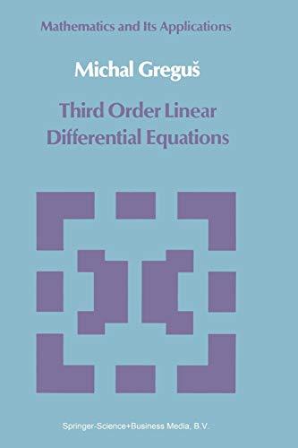 Third Order Linear Differential Equations (Mathematics and its Applications) (Mathematics and its Applications, 22, Band 22)