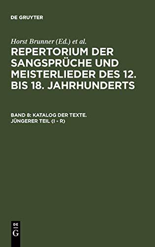 Katalog der Texte. Jüngerer Teil (I - R)