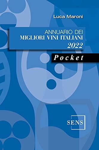 Annuario dei migliori vini italiani 2022 (Pocket)