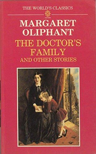 The Doctor's Family and Other Stories (Oxford World's Classics)