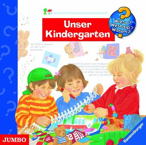 Wieso? Weshalb? Warum? Unser Kindergarten