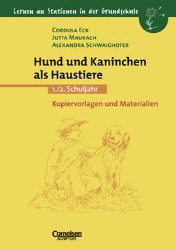 1./2. Schuljahr - Hund und Kaninchen als Haustiere: Kopiervorlagen und Materialien