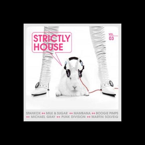 Strictly House Vol.3