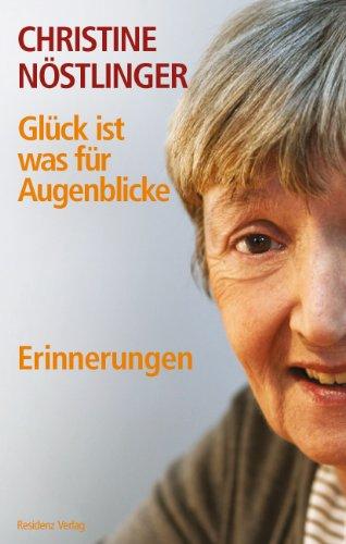 Glück ist was für Augenblicke. Erinnerungen