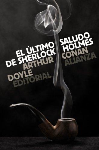 El último saludo de Sherlock Holmes (El libro de bolsillo - Bibliotecas de autor - Biblioteca Conan Doyle)