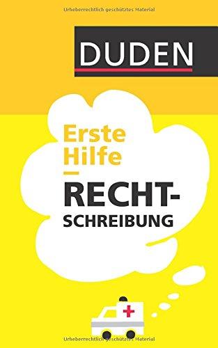 Duden - Erste Hilfe Rechtschreibung