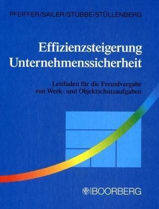 Effizienzsteigerung Unternehmenssicherheit