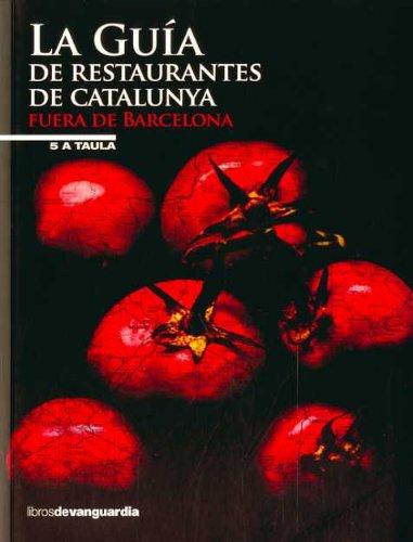 La guía de restaurantes de Catalunya, fuera de Barcelona