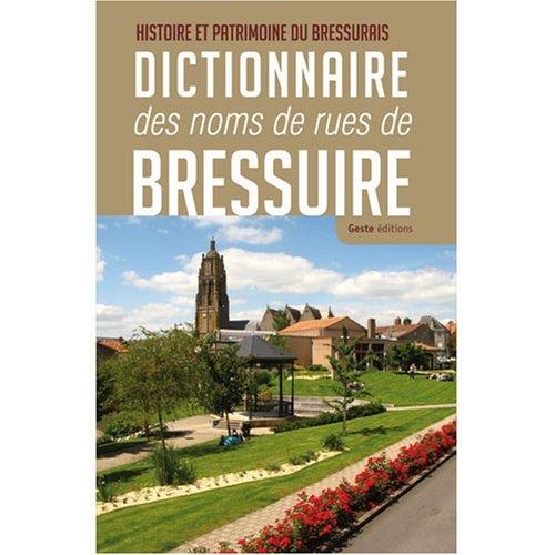 Dictionnaire des noms de rue de Bressuire