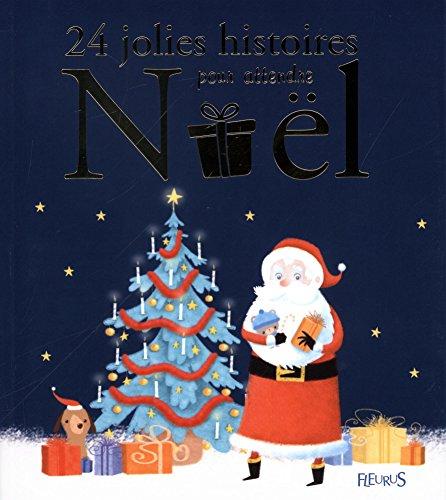 24 jolies histoires pour attendre Noël