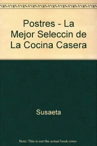 Postres - La Mejor Seleccin de La Cocina Casera