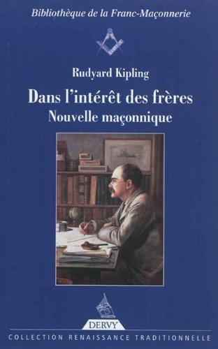 Dans l'intérêt des frères : nouvelle maçonnique