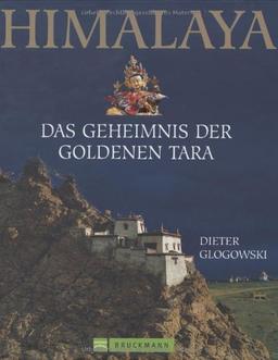 Himalaya. Das Geheimnis der goldenen Tara